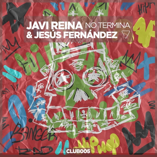 Javi Reina & Jesus Fernandez - No Termina [ARCLUB005]